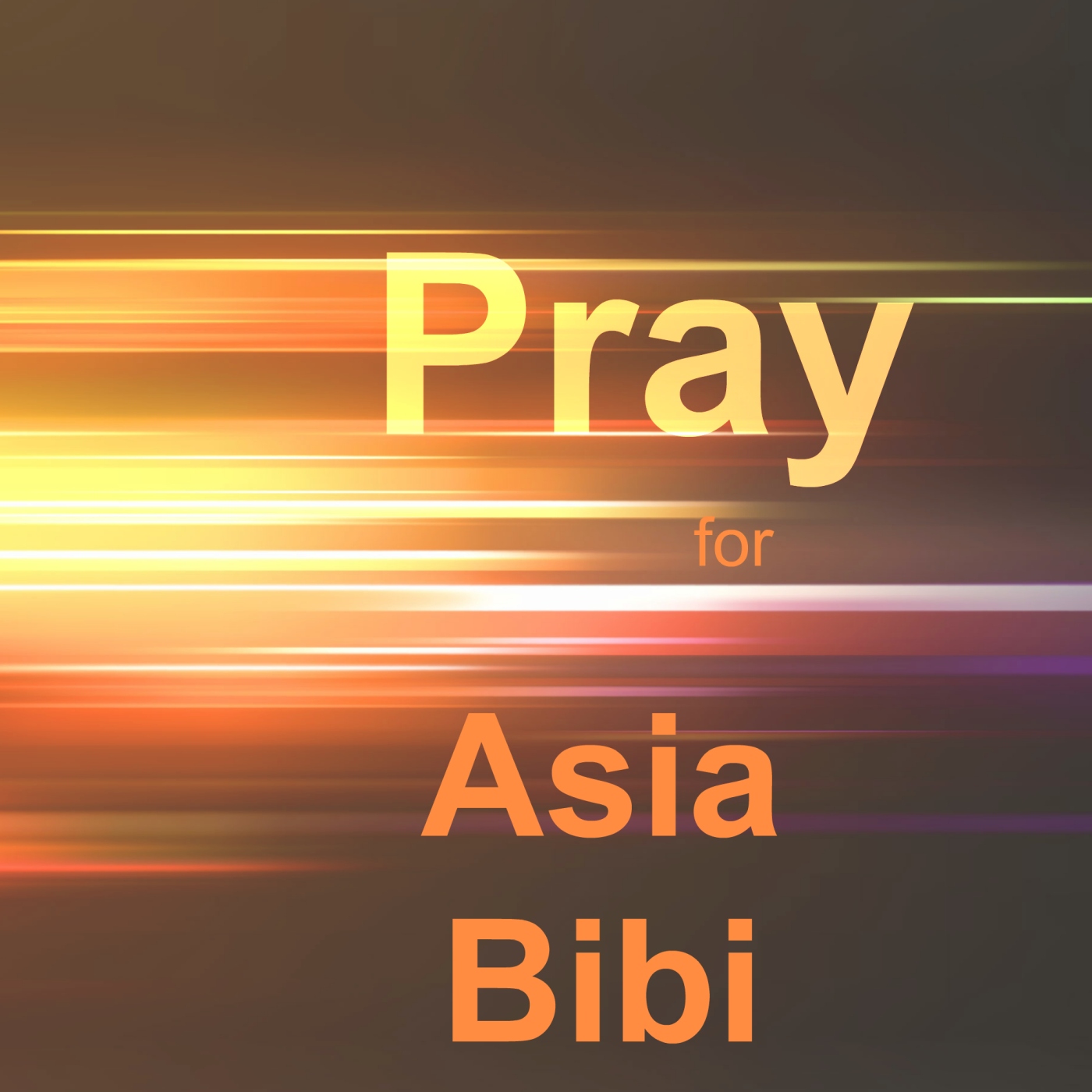 Asia Bibi Persecution Pakistan Pray